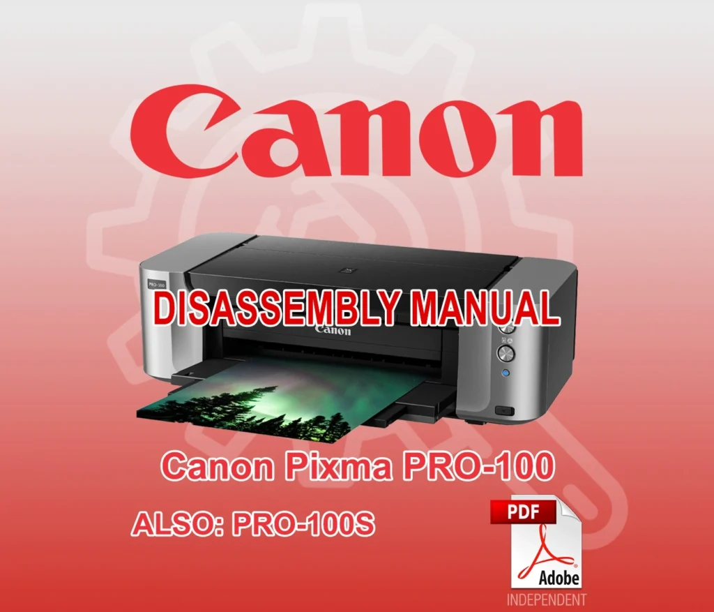 Canon Pro-100 Printer Disassembly Manual